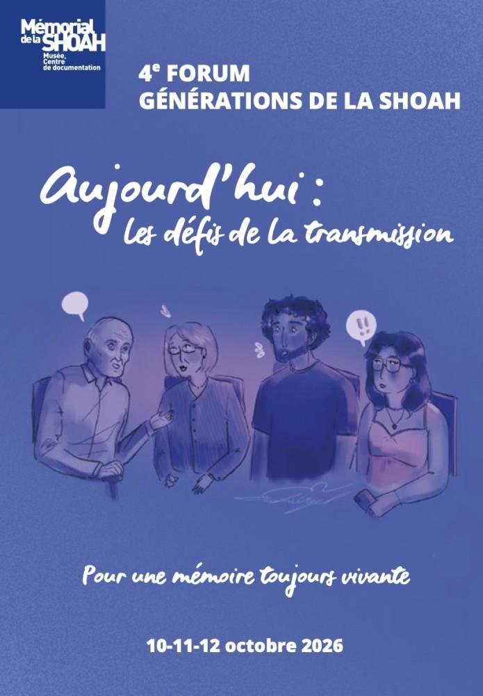 4&egrave;me Forum G&eacute;n&eacute;rations de la Shoah